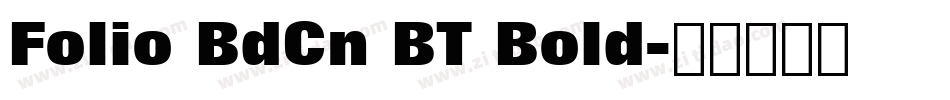 Folio BdCn BT Bold字体转换